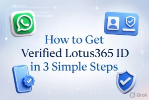 get verified Lotus365 ID